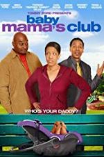 Watch Baby Mama\'s Club Zumvo