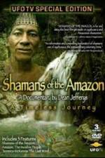 Watch Shamans Of The Amazon Zumvo