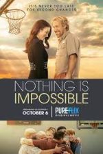 Watch Nothing is Impossible Zumvo