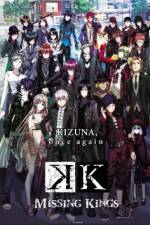 Watch Gekijouban K: Missing Kings Zumvo