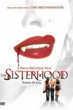 Watch The Sisterhood Zumvo