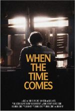 Watch When the Time Comes (Short 2022) Zumvo