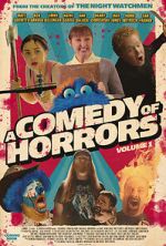 Watch A Comedy of Horrors, Volume 1 Zumvo