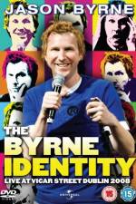 Watch Jason Byrne - The Byrne Identity Zumvo