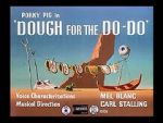 Watch Dough for the Do-Do (Short 1949) Zumvo