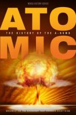 Watch Atomic: History of the A-Bomb Zumvo