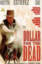 Watch Dollar for the Dead Zumvo