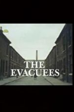 Watch The Evacuees Zumvo