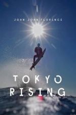 Watch Tokyo Rising Zumvo