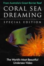 Watch Coral Sea Dreaming Awaken Zumvo