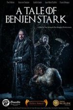 Watch A Tale of Benjen Stark (Short 2013) Zumvo