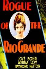 Watch Rogue of the Rio Grande Zumvo