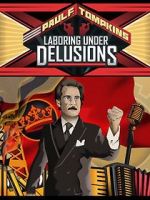 Watch Paul F. Tompkins: Laboring Under Delusions Zumvo