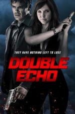 Watch Double Echo Zumvo