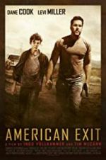 Watch American Exit Zumvo