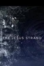 Watch The Jesus Strand: A Search for DNA Zumvo