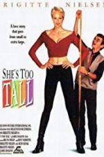 Watch She\'s Too Tall Zumvo