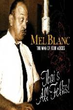 Watch Mel Blanc The Man of a Thousand Voices Zumvo