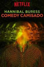 Watch Hannibal Buress: Comedy Camisado Zumvo