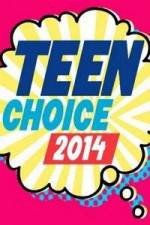 Watch Teen Choice Awards 2014 Zumvo