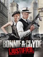 Watch Bonnie & Clyde: Justified Zumvo