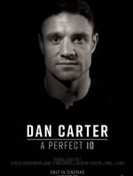 Watch Dan Carter: A Perfect 10 Zumvo