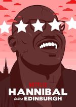 Watch Hannibal Buress: Hannibal Takes Edinburgh (TV Special 2016) Zumvo