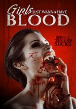 Watch Girls Just Wanna Have Blood Zumvo