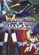 Watch Raiders of Galaxy Zumvo