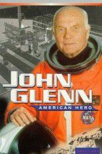 Watch John Glenn: American Hero Zumvo