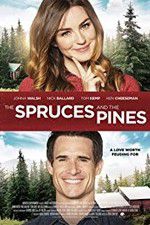 Watch Spruces and Pines Zumvo