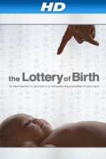 Watch Creating Freedom The Lottery of Birth Zumvo