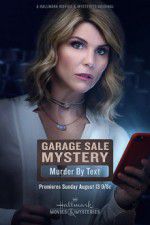 Watch Garage Sale Mystery: Murder by Text Zumvo