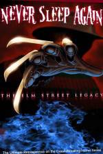 Watch Never Sleep Again The Elm Street Legacy Zumvo