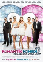 Watch Romantik Komedi 2: Bekarliga Veda Zumvo