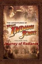 Watch The Adventures of Young Indiana Jones Journey of Radiance Zumvo