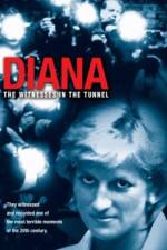 Watch Diana The Witnesses in the Tunnel Zumvo