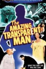 Watch The Amazing Transparent Man Zumvo