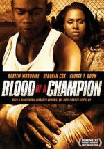 Watch Blood of a Champion Zumvo