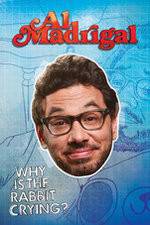 Watch Al Madrigal: Why Is the Rabbit Crying? Zumvo