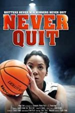 Watch Never Quit Zumvo