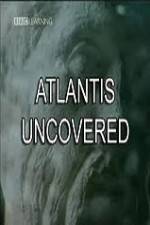 Watch Atlantis Uncovered Zumvo