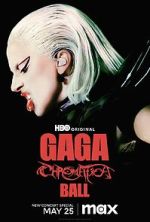 Watch Gaga Chromatica Ball Zumvo