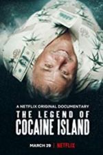 Watch The Legend of Cocaine Island Zumvo