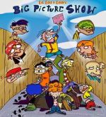 Watch Ed, Edd n Eddy\'s Big Picture Show Zumvo