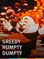 Watch Greedy Humpty Dumpty (Short 1936) Zumvo