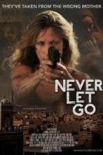 Watch Never Let Go Zumvo