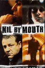 Watch Nil by Mouth Zumvo