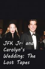 Watch JFK Jr. and Carolyn\'s Wedding: The Lost Tapes Zumvo