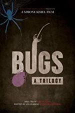 Watch Bugs: A Trilogy Zumvo